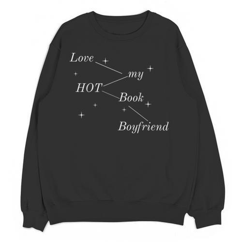 Hot Book Boyfriend Booklover Reader Fan Girl Unisex Sweatshirt - Bookorys UK