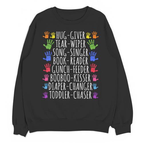Hug Giver Book Reader Diaper Changer Daycare Teacher Unisex Sweatshirt - Bookorys DE