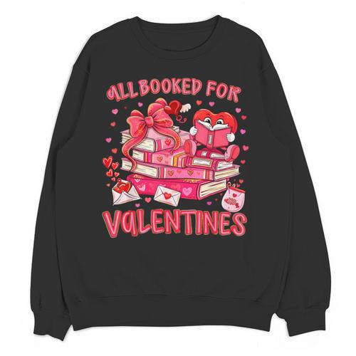 HUGvyn All Booked For Valentines Teacher Book Reading Heart Unisex Sweatshirt - Bookorys CA