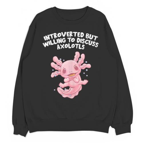 Introverted But Willing To Discuss Axolotl Salamander Unisex Sweatshirt - Raresse