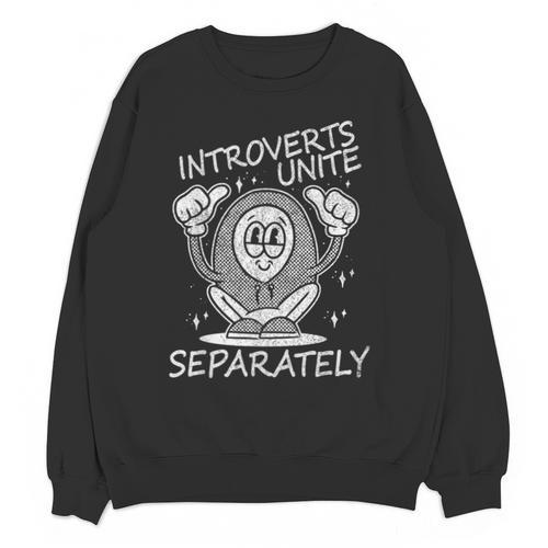 Introverts Unite Anti-Social Shy Person Joke Unisex Sweatshirt - Raresse