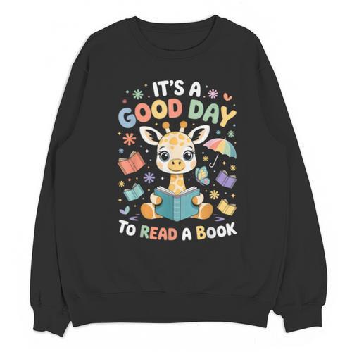 It's a Good Day To Read a Book Cute Giraffe Unisex Sweatshirt - Bookorys CA