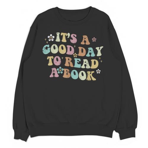 It's A Good Day To Read A Book Reading Librarian Teacher Kid Unisex Sweatshirt - Bookorys