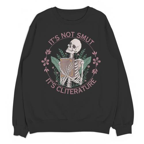 It's Not Smut It's Literature Dark Romance Smut Book Lover Unisex Sweatshirt - Bookorys CA