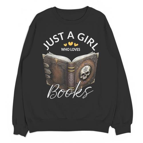Just A Girl Who Loves Books Witchcraft Spell Book Halloween Unisex Sweatshirt - Bookorys