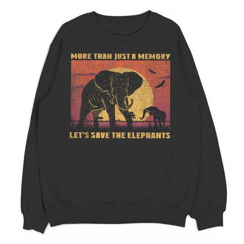 More Than Just A Memory Let's Save The Elephants Day Animal Unisex Sweatshirt - Easessy