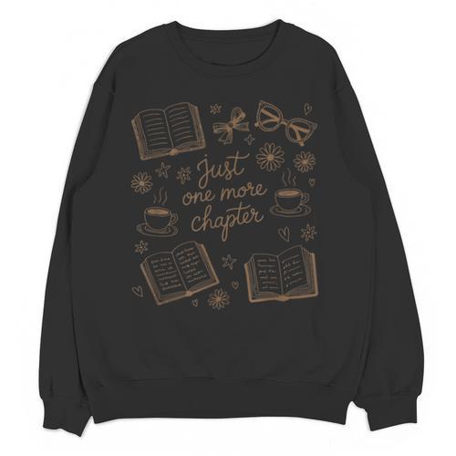 Just One More Chapter Book Lover Reading Men Women Matching Unisex Sweatshirt - Bookorys UK