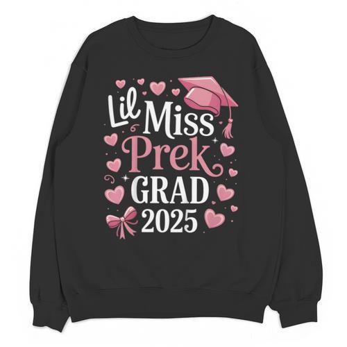 Kids Little Miss Pre-K Grad 2025 Preschool Girls Prek Graduation Unisex Sweatshirt - Best Gift Smart