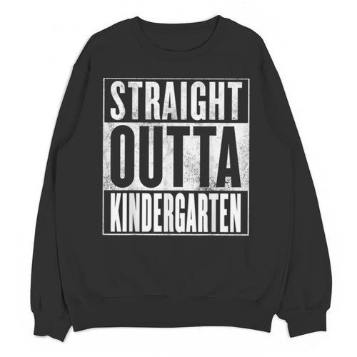 Kindergarten Graduation- Straight Outta Kindergarten Unisex Sweatshirt - Best Gift Smart