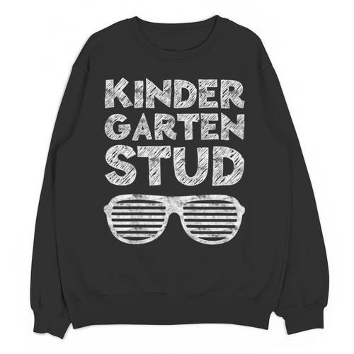 Kindergarten Stud Shirt Girl Boy Back To School Graduation Unisex Sweatshirt - Best Gift Smart