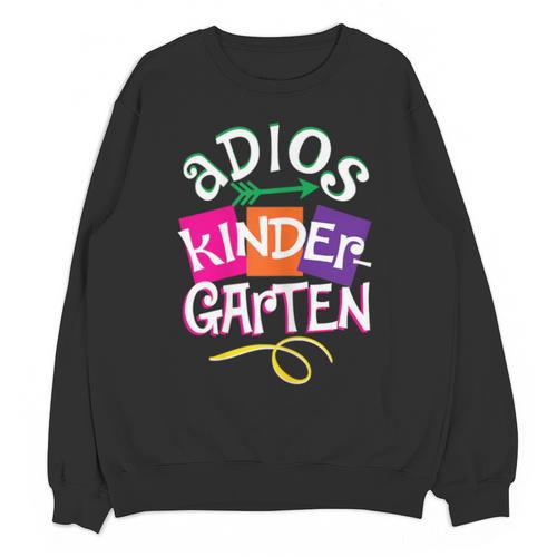 Last Day Of School Adios Kindergarten Graduation Kids Girls Unisex Sweatshirt - Best Gift Smart