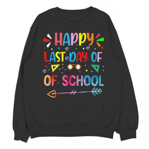 Last Day Of School Tie Dye School Graduation Summer Teacher Unisex Sweatshirt - Best Gift Smart