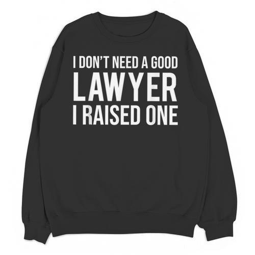 Lawyer Parents Father Mother T-Shirt Law School Graduation Unisex Sweatshirt - Best Gift Smart