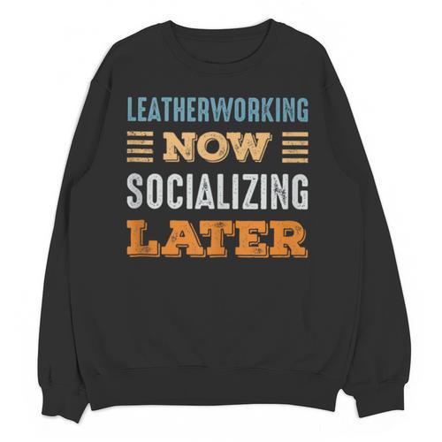 Leatherworking Now Minimal Socializing Introvert Vintage Unisex Sweatshirt - Raresse