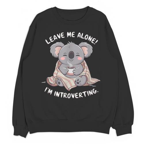Leave Me Alone I'm Introverting Koala Introvert Unisex Sweatshirt - Raresse