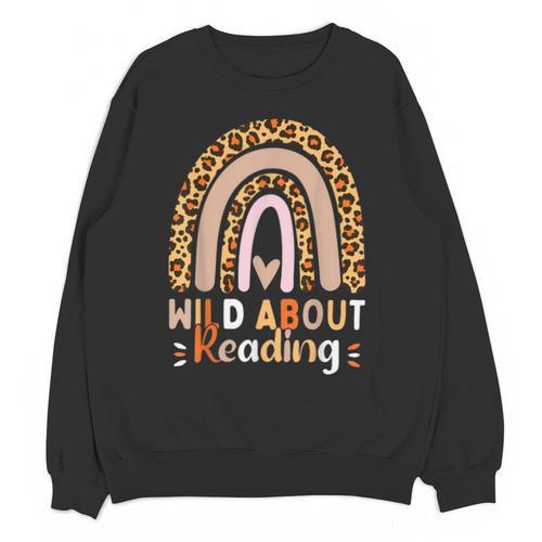 Leopard Teacher Wild About Reading Books Reader Librarian Unisex Sweatshirt - Bookorys