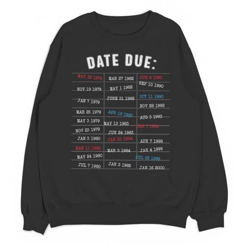 Library Due Date Stamp Card Librarian Book Reading Vintage Unisex Sweatshirt - Bookorys