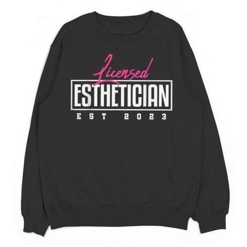 Licensed Esthetician 2023 Graduation Unisex Sweatshirt - Best Gift Smart