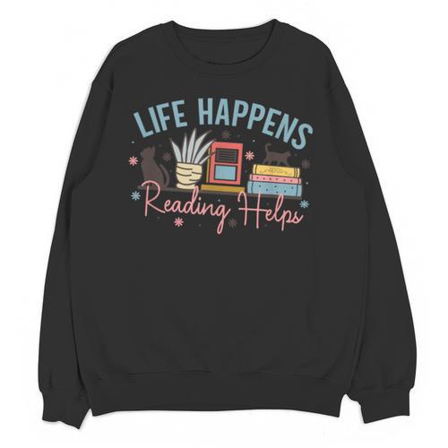 Life Happens Reading Helps Loves To Read Books Cats Unisex Sweatshirt - Bookorys AU