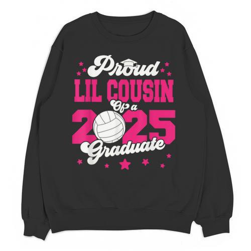 Lil Cousin Of a 2025 Graduate Prom Graduation 25 VolleyBall Unisex Sweatshirt - Best Gift Smart