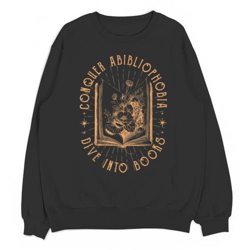 Literature Bookworm Abibliophobia Bookish Unisex Sweatshirt - Bookorys