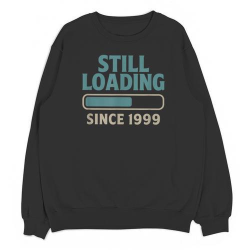 Still Loading Since 1999 Retro Tech Nostalgia Unisex Sweatshirt - Figerry