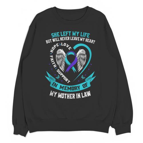 Loss Of Mother In Law In Memory Of My Mom Suicide Awareness Unisex Sweatshirt - Easessy