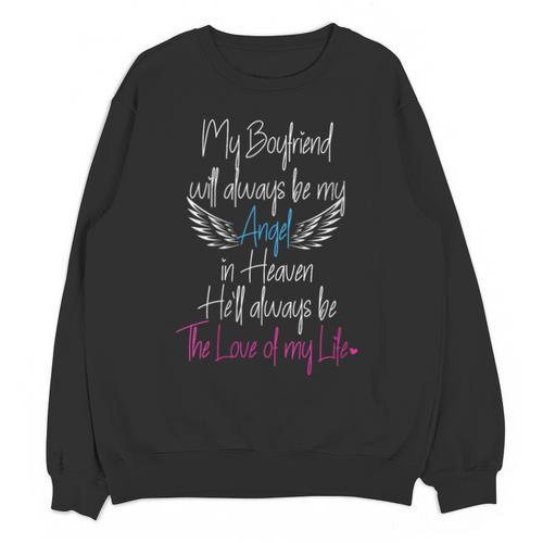In Loving Memory Of My Boyfriend My Angel In Heaven Unisex Sweatshirt - Easessy
