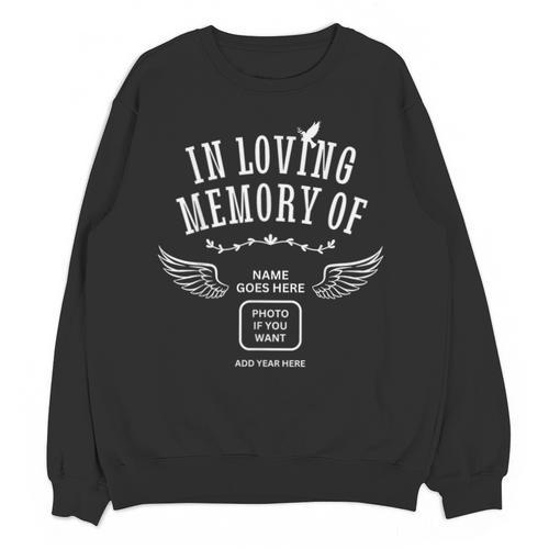In Loving Memory Of Name Humor Unisex Sweatshirt - Easessy