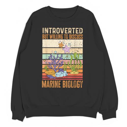 Marine Biology Ocean Introvert Marine Biologist Unisex Sweatshirt - Raresse