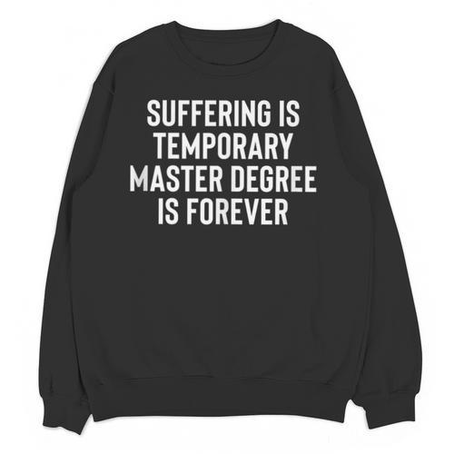 Masters Degree Graduation MBA Student Party Decor Unisex Sweatshirt - Best Gift Smart