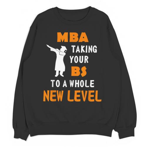 Masters Degree Graduation Shirt For MBA Grad Student Unisex Sweatshirt - Best Gift Smart