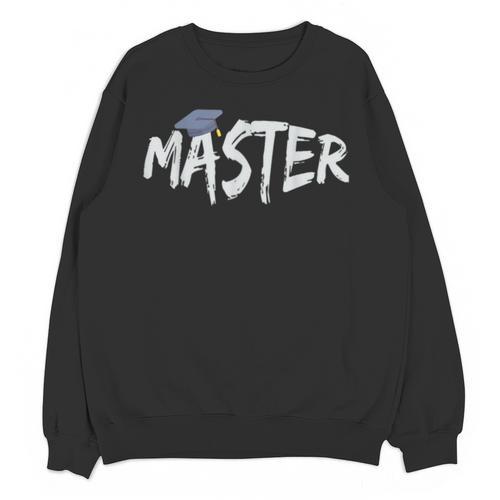 Masters Degree Master Graduation Graduate School Unisex Sweatshirt - Best Gift Smart