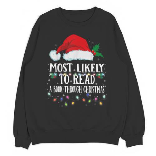 Matching Christmas PJS Most Likely To Read A Book Unisex Sweatshirt - Bookorys