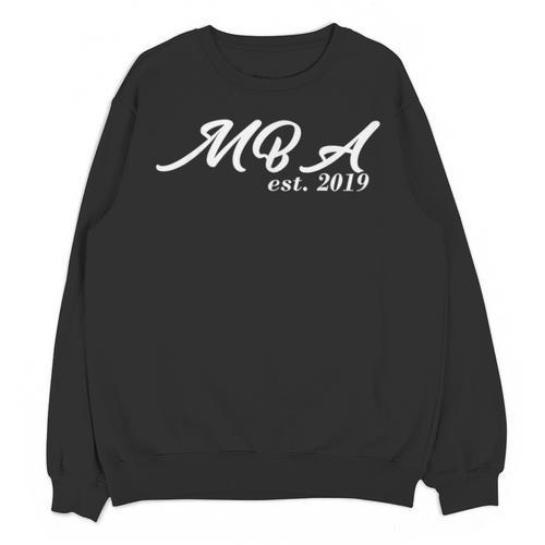 MBA Established 2019 MBAs Graduation Shirt Unisex Sweatshirt - Best Gift Smart