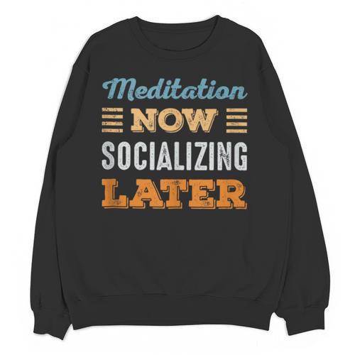 Meditation Now Minimal Socializing Introvert Vintage Unisex Sweatshirt - Raresse