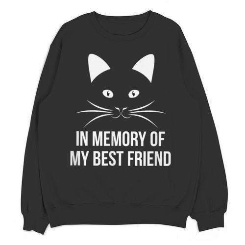 In Memory Of My Best Friend Cat Unisex Sweatshirt - Easessy