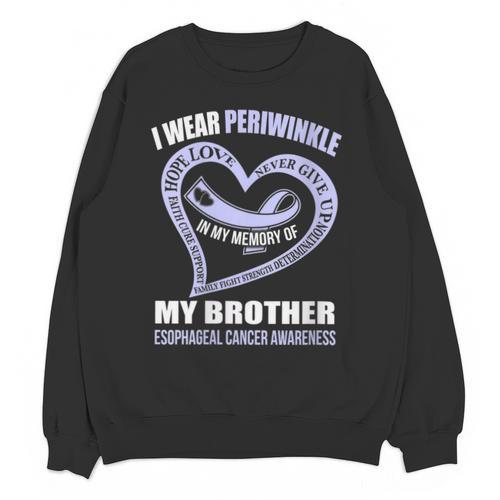 In My Memory Of My Brother ESOPHAGEAL CANCER AWARENESS Unisex Sweatshirt - Easessy
