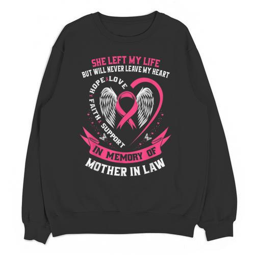 In Memory Of My Loving Mother In Law Breast Cancer Memorial Unisex Sweatshirt - Easessy