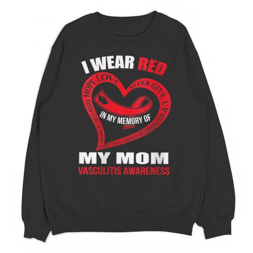 In My Memory Of My Mom VASCULITIS AWARENESS Unisex Sweatshirt - Easessy