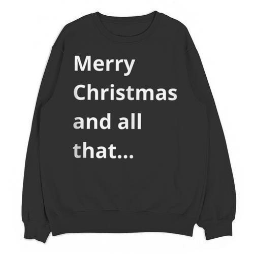 Merry Christmas Sarcastic Phrase For Introvert People Unisex Sweatshirt - Raresse