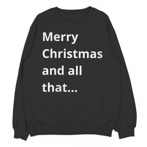 Merry Christmas Sarcastic Phrase For Introvert People Unisex Sweatshirt - Raresse