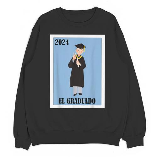 Mexican For Graduation El Graduado 2024 Unisex Sweatshirt - Best Gift Smart
