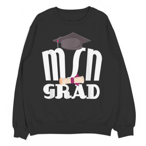 MSN Masters Graduation Men Women Son Daughter Unisex Sweatshirt - Best Gift Smart