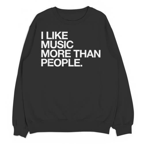 I Like Music More Than People Introvert Musician Unisex Sweatshirt - Raresse