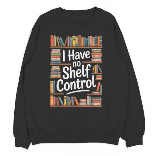 I Have No Shelf Control Book Lovers Vintage Floral Unisex Sweatshirt - Bookorys