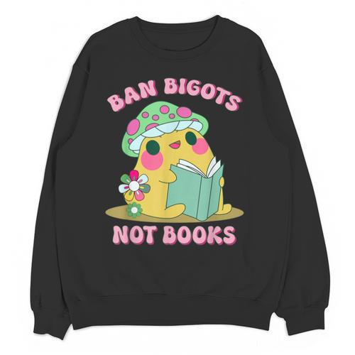 Do Not Forbid Fanatics Books Funny Mushroom Books Reading Unisex Sweatshirt - Bookorys DE