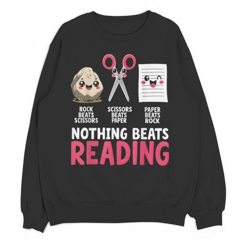 Nothing Beats Reading Rock Paper Scissors Book Lover Library Unisex Sweatshirt - Bookorys