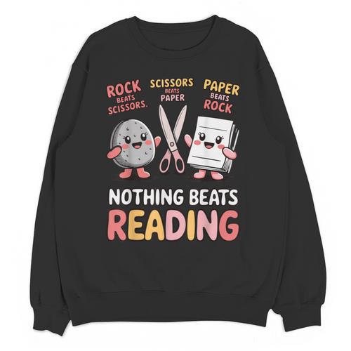 Nothing Goes Beyond Reading Rock Paper Scissors Book Unisex Sweatshirt - Bookorys