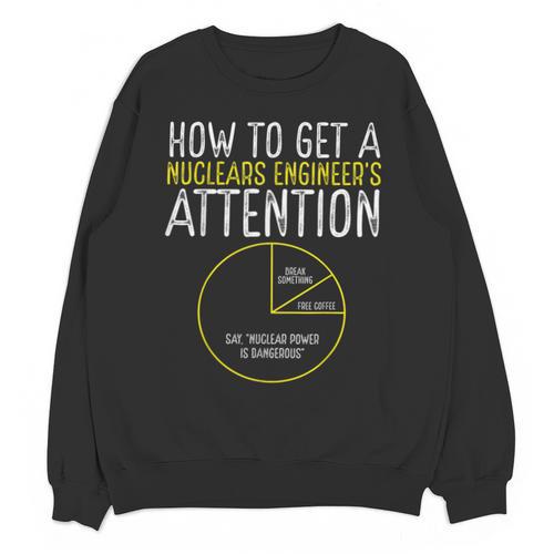 Nuclear Engineering Graduation Future Nuclear Engineer Unisex Sweatshirt - Best Gift Smart